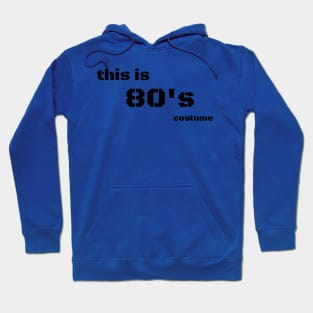 this is 80's shirt Hoodie